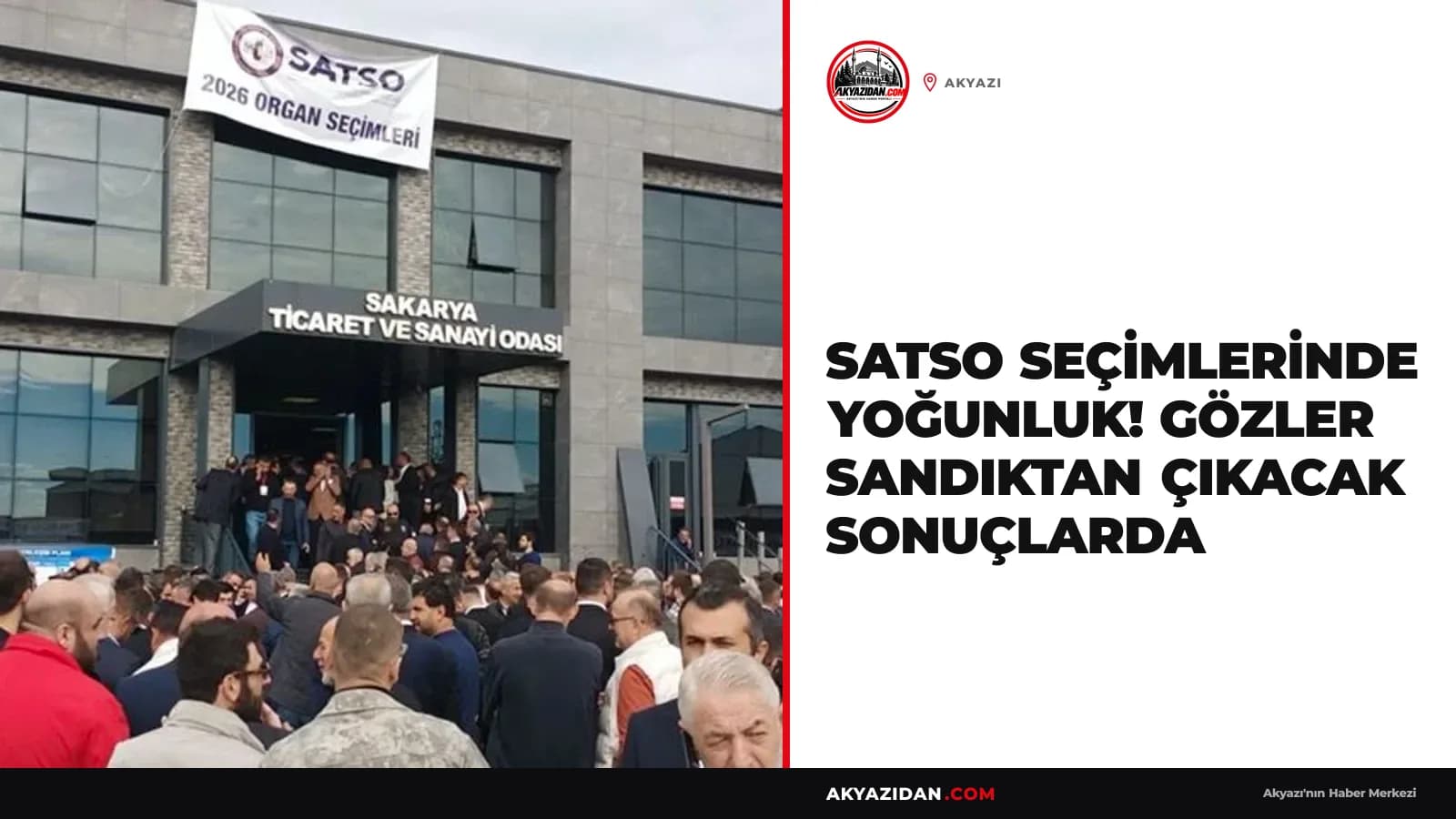 SATSO Seçimlerinde Yoğunluk! Gözler Sandıktan Çıkacak Sonuçlarda